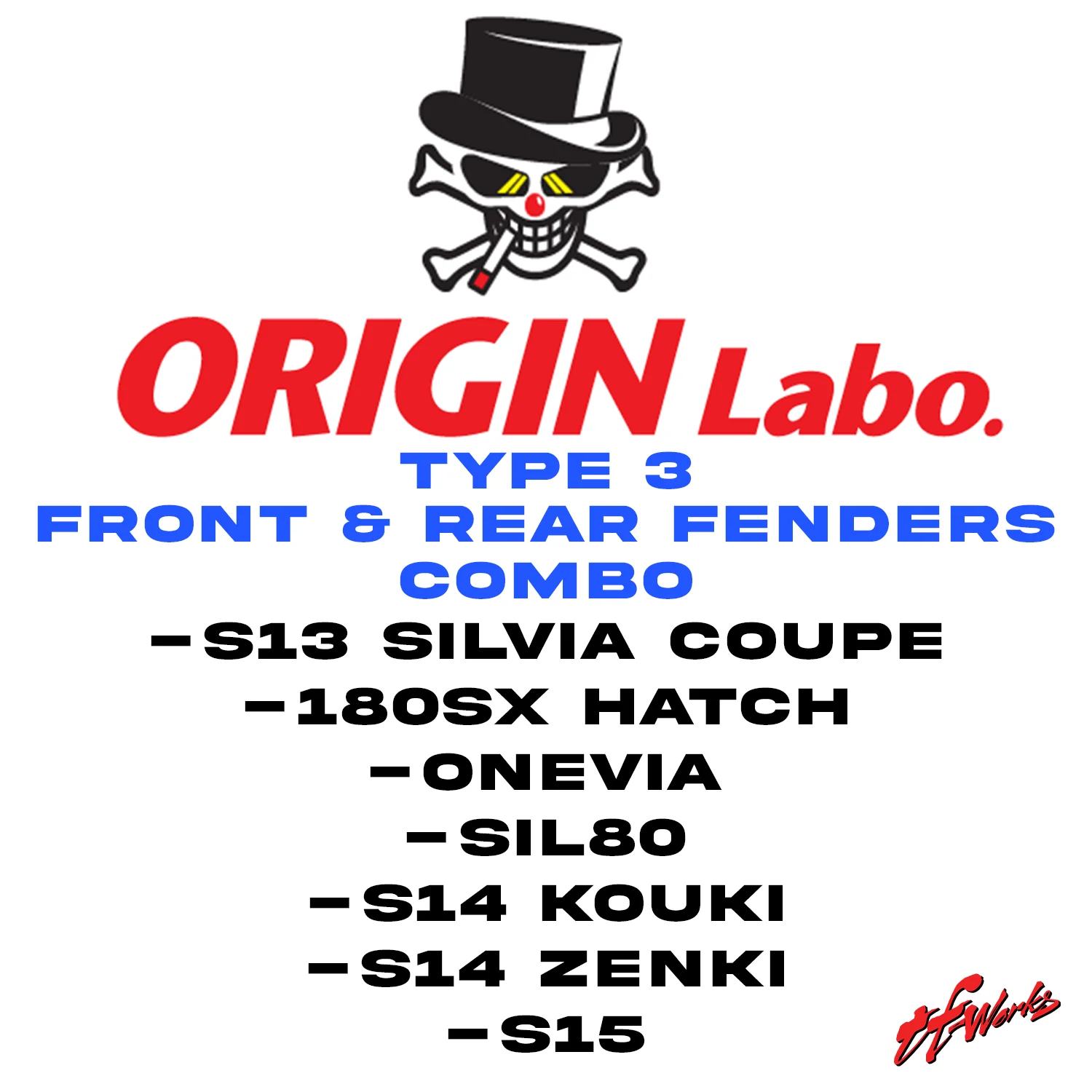 Origin Labo 55mm TYPE 3 FRONT & REAR FENDER PACKAGE - S13, 180sx, 240sx, Onevia, Sil80, S14 Zenki, S14 Kouki, S15